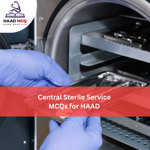 Central Sterile Service MCQs for HAAD