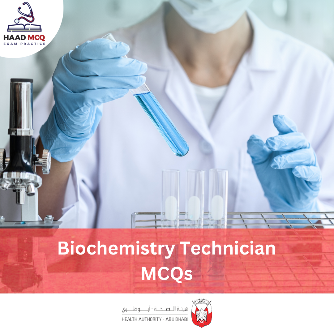 HAAD Biochemistry Technician MCQs