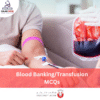 HAAD Blood Banking_Transfusion MCQs