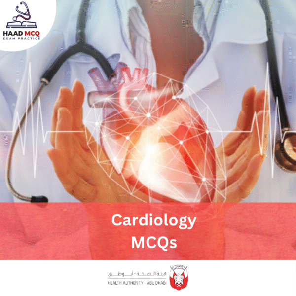 HAAD Cardiology MCQs