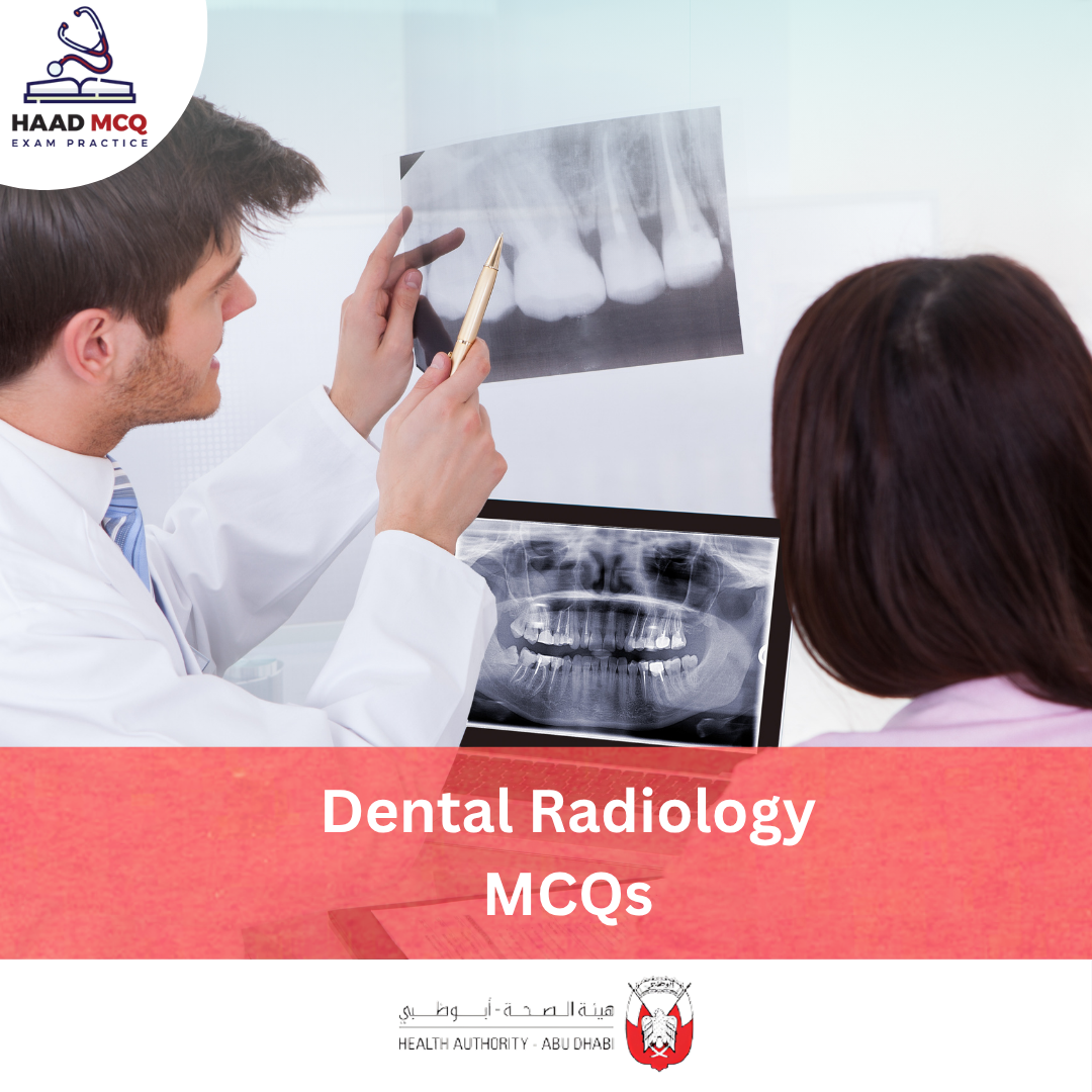 HAAD Dental Radiology MCQs