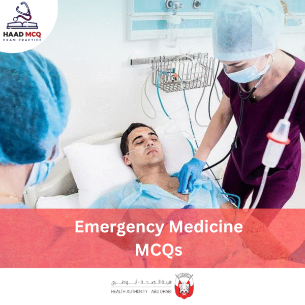 HAAD Emergency Medicine MCQs