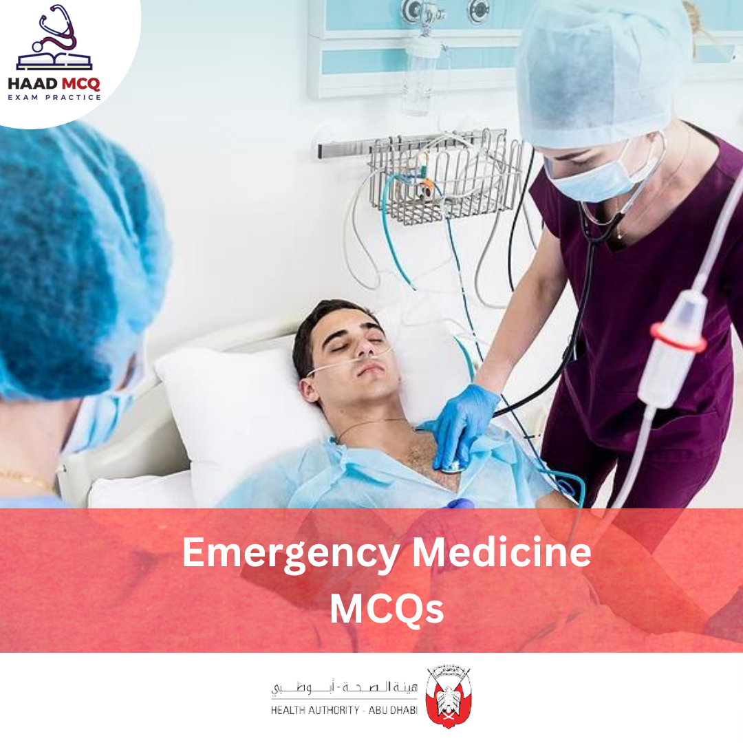 HAAD Emergency Medicine MCQs