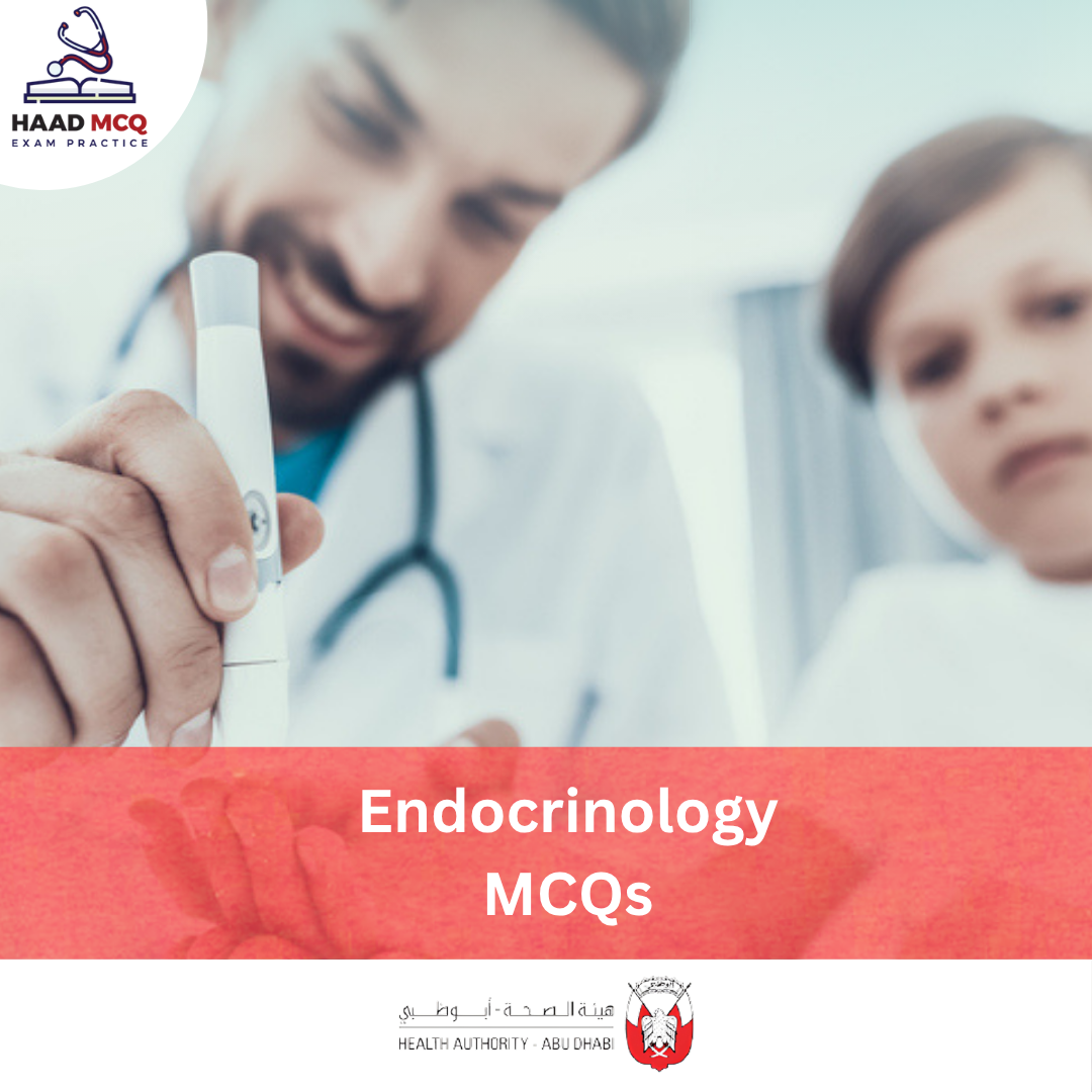 HAAD Endocrinology MCQs