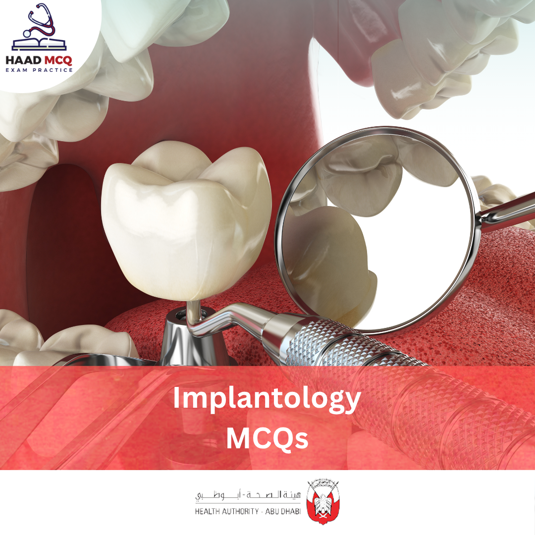 HAAD Implantology MCQs