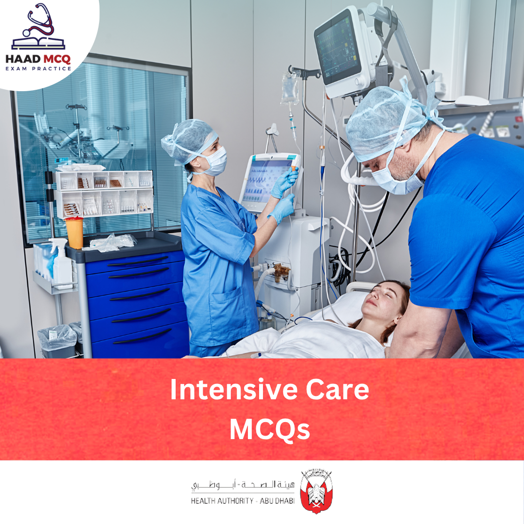 HAAD Intensive Care MCQs