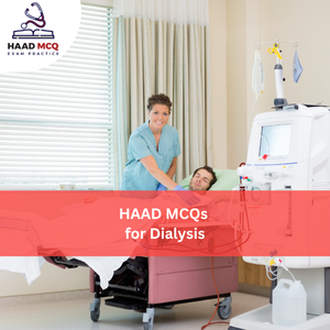HAAD MCQs for Dialysis