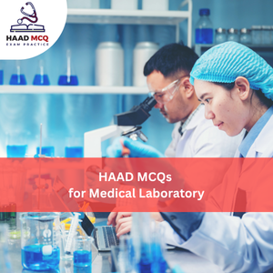 HAAD MCQs for Medical Laboratory