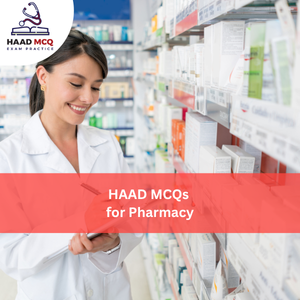 HAAD MCQs for Pharmacy