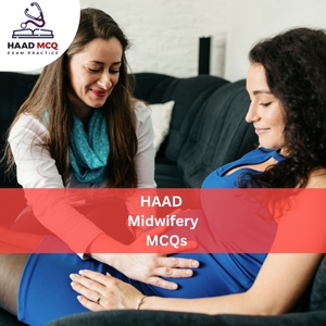 HAAD Midwifery MCQs