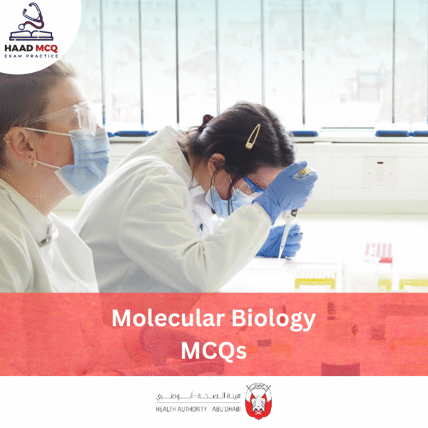 HAAD Molecular Biology MCQs