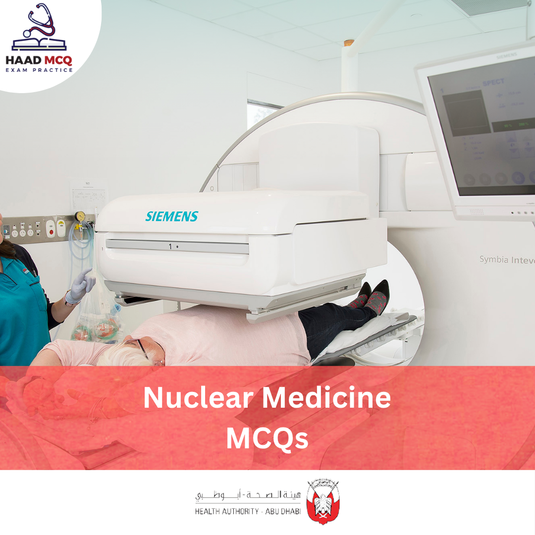 HAAD Nuclear Medicine MCQs