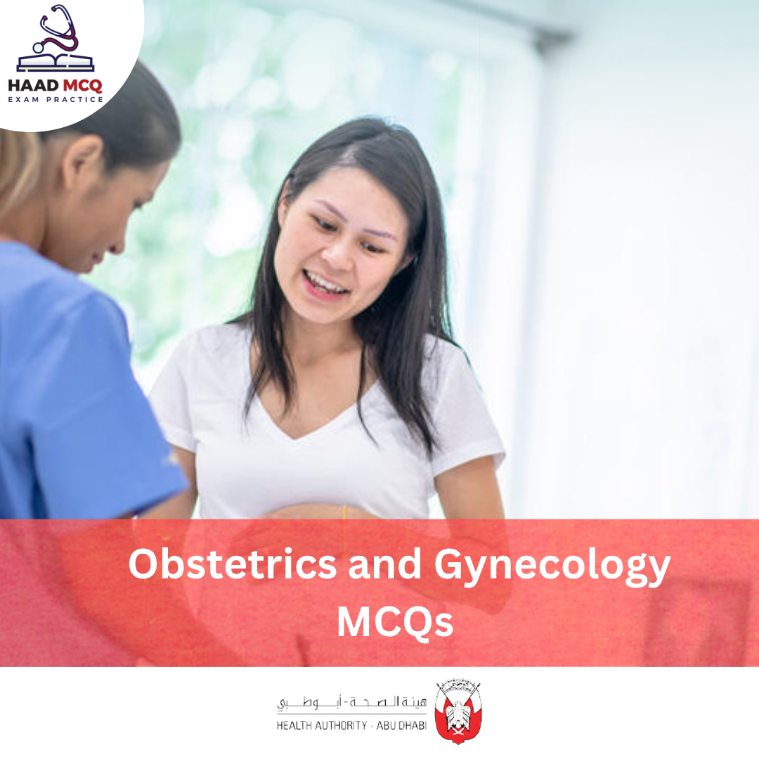 HAAD Obstetrics and Gynecology MCQs