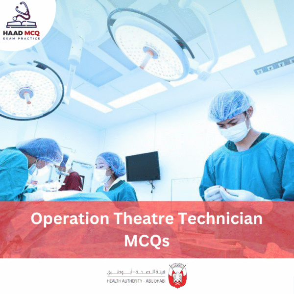 HAAD Operation Theatre Technician MCQs