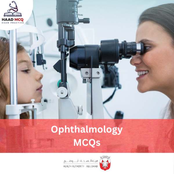 HAAD Ophthalmology MCQs
