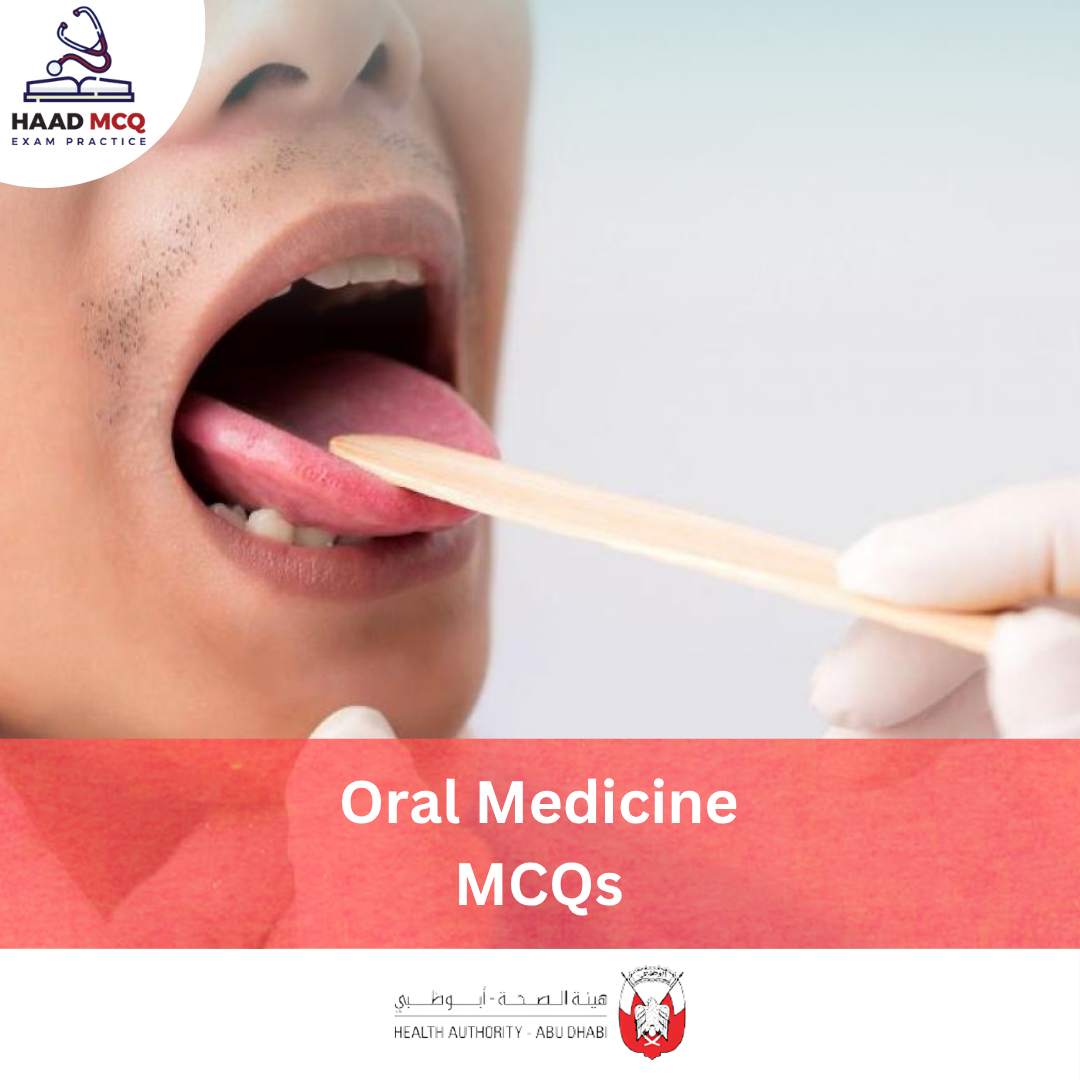 HAAD Oral Medicine MCQs