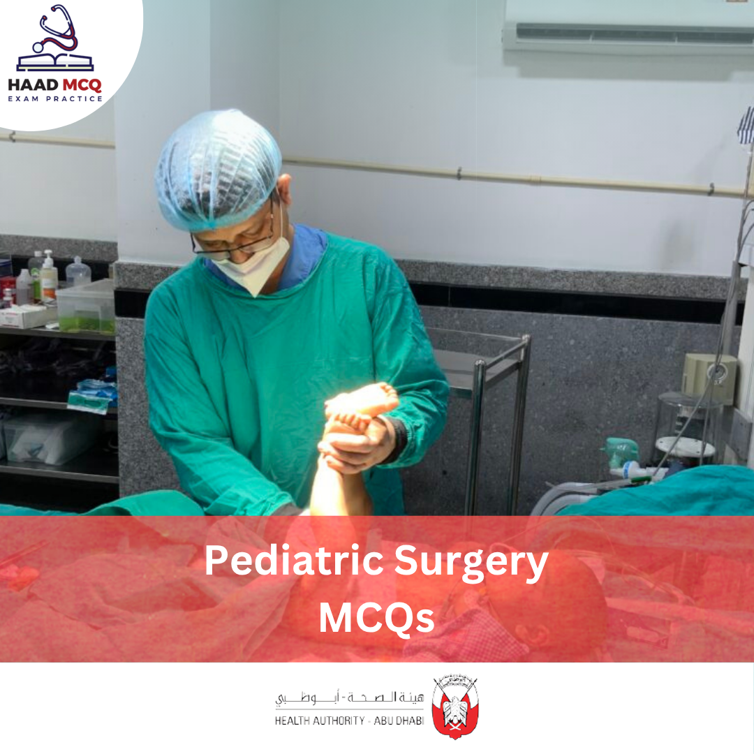 HAAD Pediatric Surgery MCQs