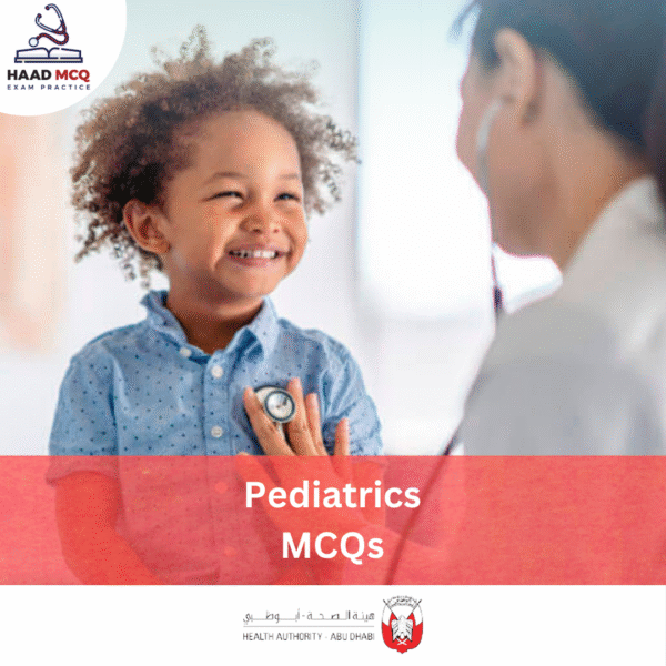 HAAD Pediatrics MCQs