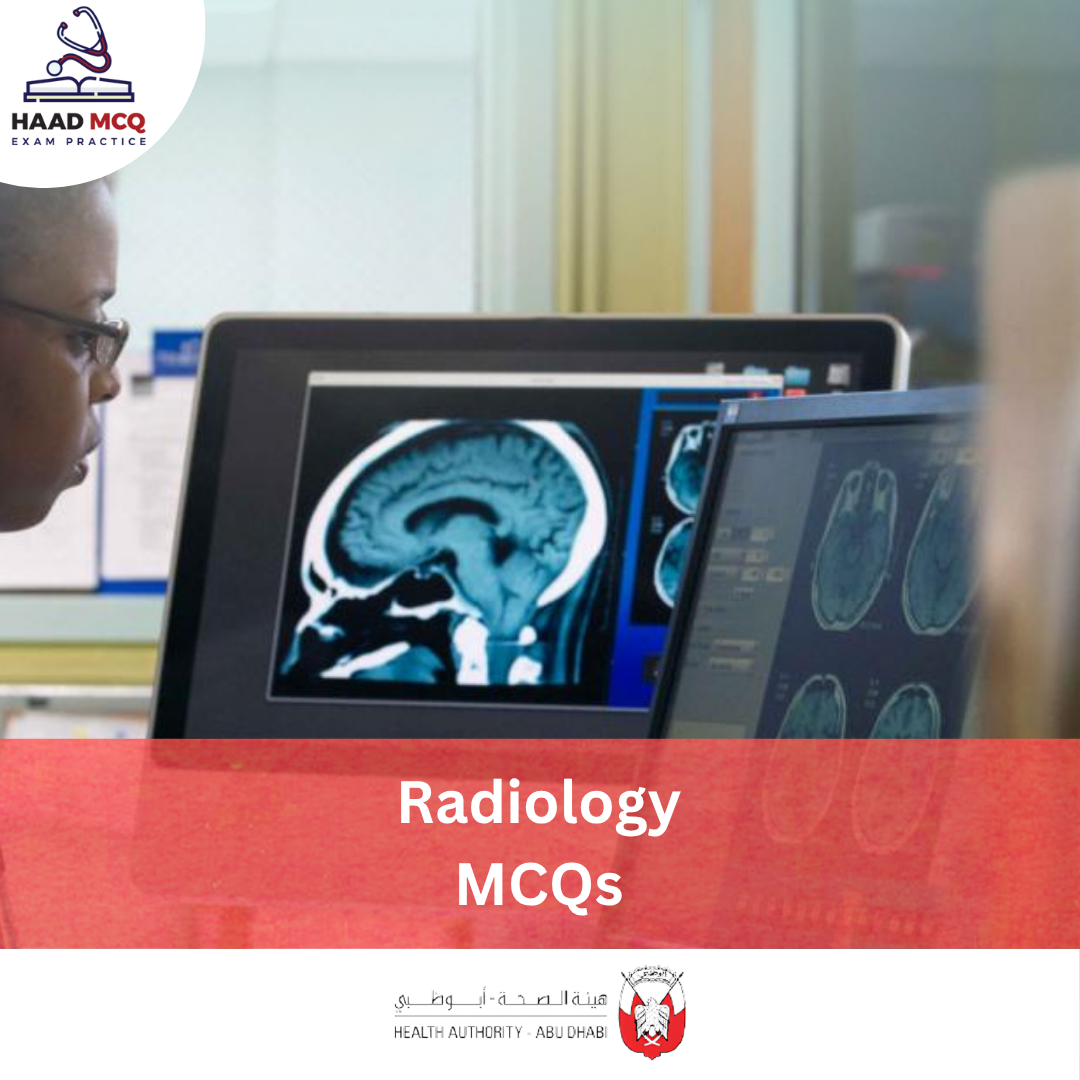 HAAD Radiology MCQs