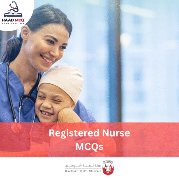 HAAD Registered Nurse MCQs