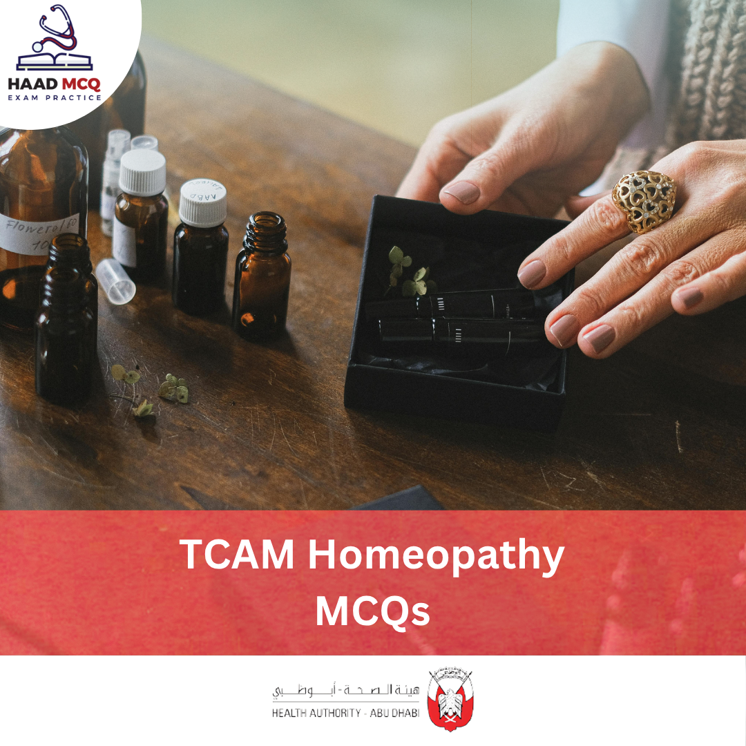 HAAD TCAM Homeopathy MCQs