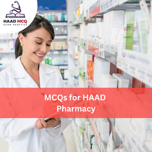 MCQs for HAAD Pharmacy
