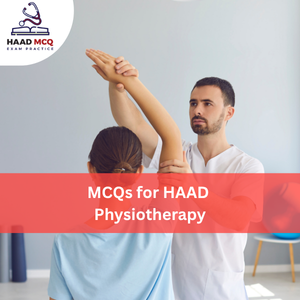 MCQS for HAAD Physiotherapy
