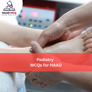 Podiatry MCQs for HAAD
